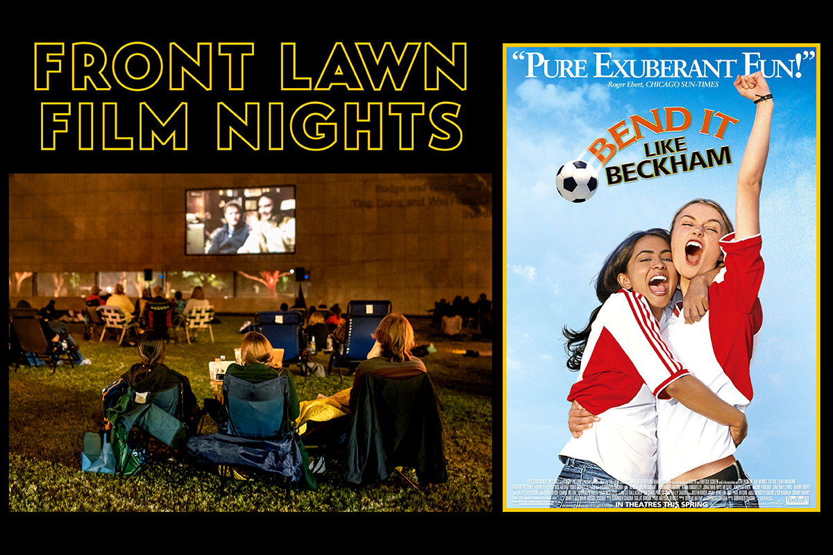 Front Lawn Film Nights Bend It Like Beckham