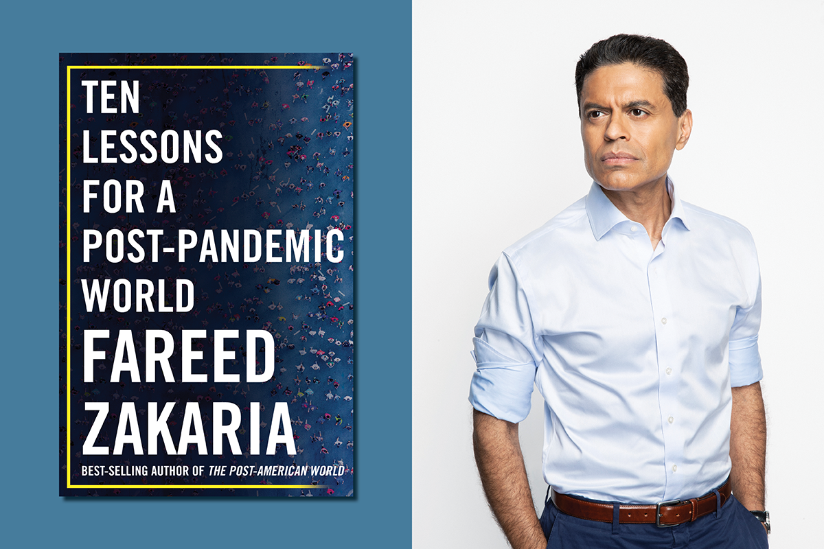 Fareed Zakaria Ten Lessons for a Post-Pandemic World