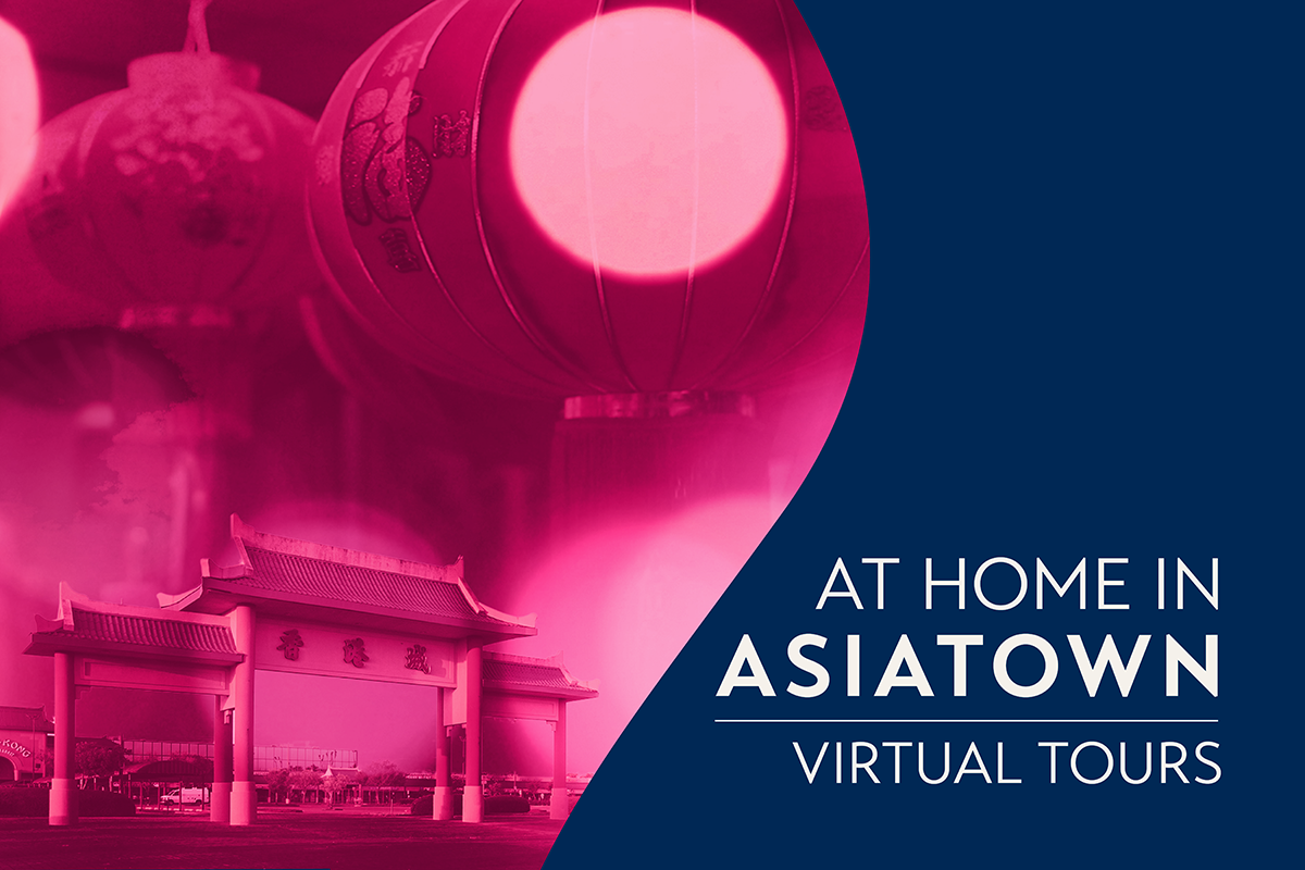 At Home in Asiatown Virtual Tours A