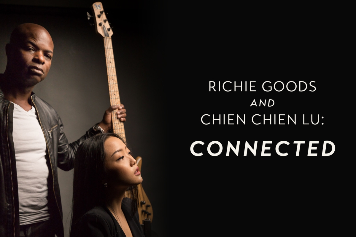 Richie Goods and Chien Chien Lu: 'Connected'