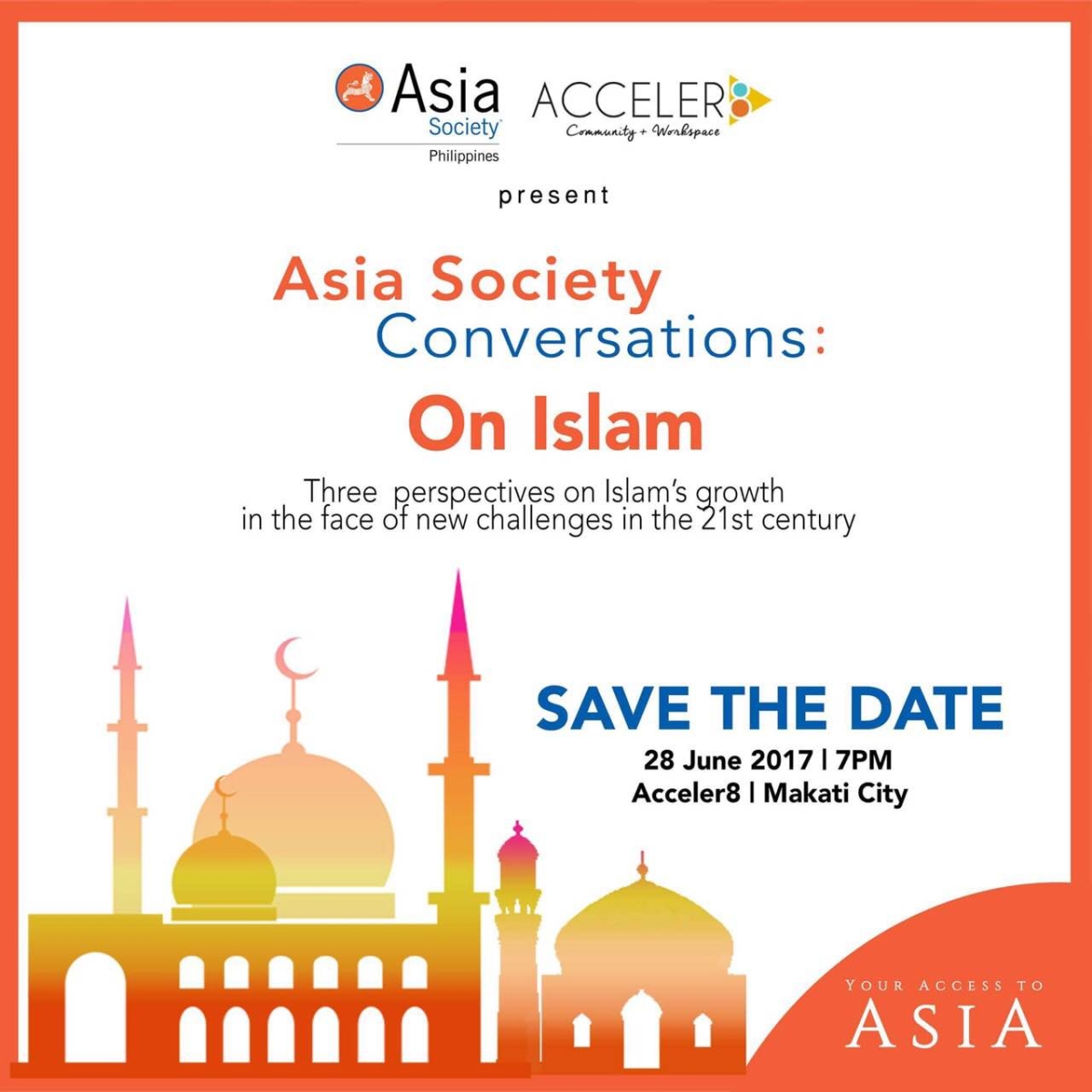 Asia Society Conversations: On Islam, 28 June 2017, 7-9 PM, Acceler8