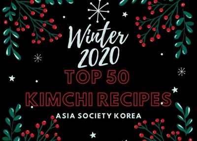 Asia Society Korea’s Top 50 Kimchi Recipes of 2020