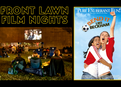 Front Lawn Film Nights Bend It Like Beckham