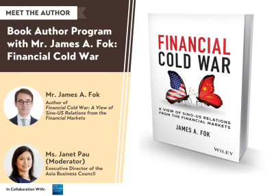 Book Author Program with James A. Fok: Financial Cold War