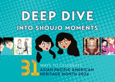 APAH Month 2024 Deep Dive Shoujo Moments