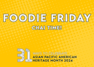 APAH Month 2024 Foodie Friday Chai