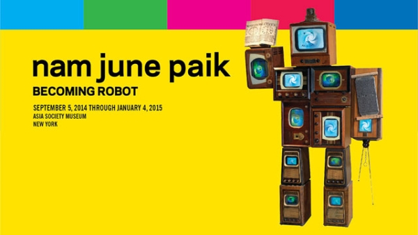 'Nam June Paik: Becoming Robot' will be on view at Asia Society Museum in New York City from September 5, 2014 through January 4, 2015. 